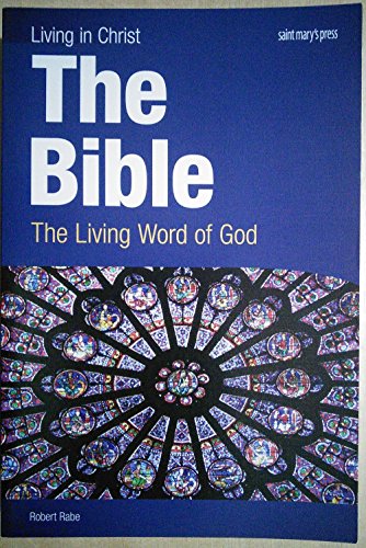 Stock image for The Bible: The Living Word of God (Living in Christ) for sale by Books of the Smoky Mountains