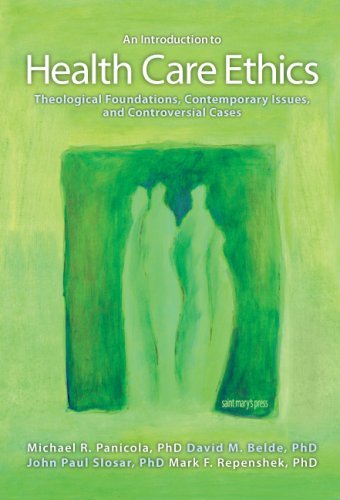 Beispielbild fr An Introduction to Health Care Ethics: Theological Foundations, Contemporary Issues, and Controversial Cases zum Verkauf von SecondSale