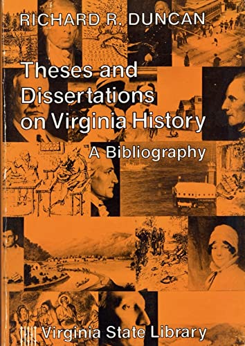 Stock image for Theses And Dissertations On Virginia History A Bibliography for sale by Willis Monie-Books, ABAA