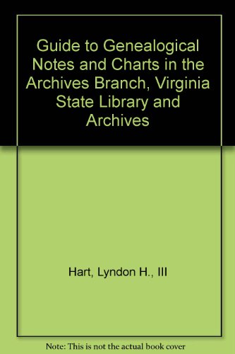 9780884901471: Guide to Genealogical Notes and Charts in the Archives Branch, Virginia State Library and Archives