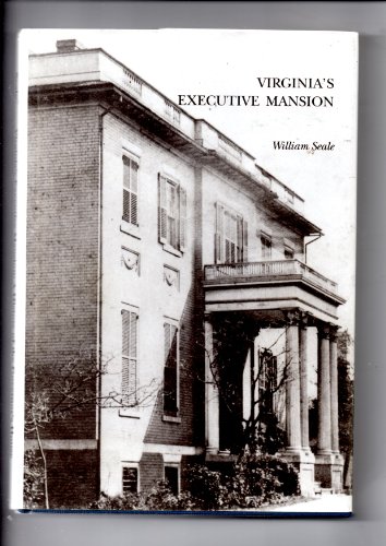 9780884901525: Virginia's Executive Mansion