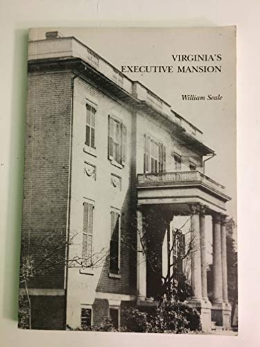 Stock image for Virginia's Executive Mansion for sale by Better World Books: West