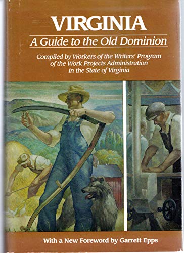 Beispielbild fr Virginia: A Guide to the Old Dominion zum Verkauf von Booksavers of MD
