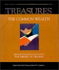 Stock image for The Common Wealth: Treasures from the Collections of the Library of Virginia for sale by Books From California