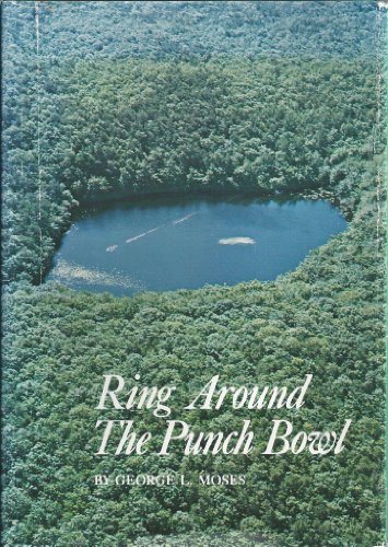 Stock image for Ring around the punch bowl: The story of the Beebe Woods in Falmouth on Cape Cod for sale by GoldBooks
