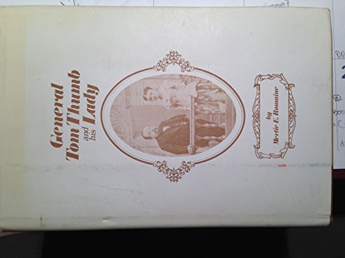 Imagen de archivo de General Tom Thumb and His Lady a la venta por Wonder Book