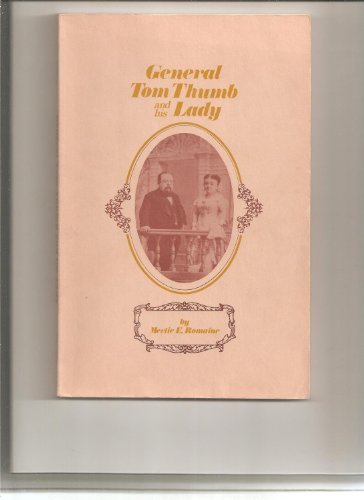 Stock image for General Tom Thumb and His Lady for sale by Isaiah Thomas Books & Prints, Inc.