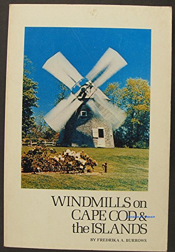 Imagen de archivo de Windmills on Cape Cod & the Islands a la venta por Lavender Path Antiques & Books