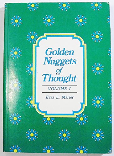Stock image for Golden Nuggets of Thought : Volume I for sale by Jenson Books Inc