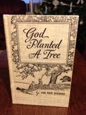 Stock image for God Planted a Tree for sale by ThriftBooks-Dallas