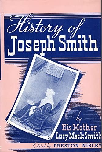 Imagen de archivo de History of Joseph Smith by His Mother, Lucy Mack Smith a la venta por SuzyQBooks