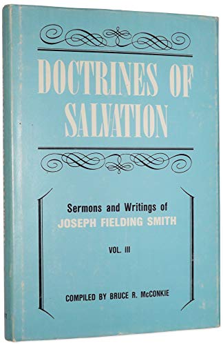 Beispielbild fr Doctrines of Salvation, Vol. 3 zum Verkauf von Jenson Books Inc