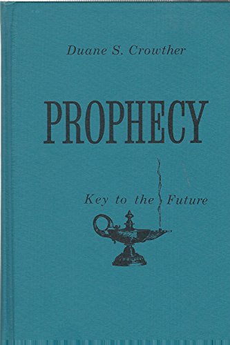 Beispielbild fr Prophecy Key to the Future zum Verkauf von HPB-Diamond