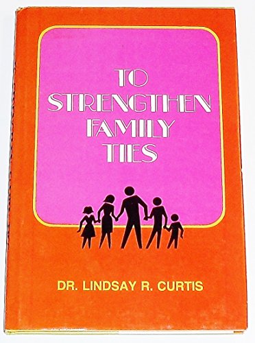 Imagen de archivo de To strengthen family ties a la venta por Anderson Book