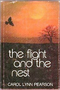 Stock image for THE FLIGHT AND THE NEST for sale by David H. Gerber Books (gerberbooks)