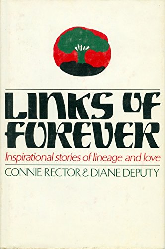 9780884943150: Links of Forever: Inspirational stories of lineage and love.