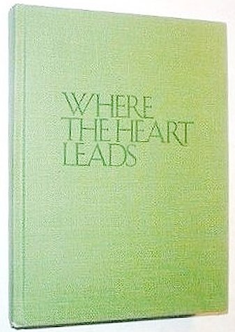 Stock image for Where the heart leads for sale by ThriftBooks-Dallas