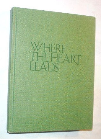 Stock image for Where the heart leads for sale by ThriftBooks-Dallas