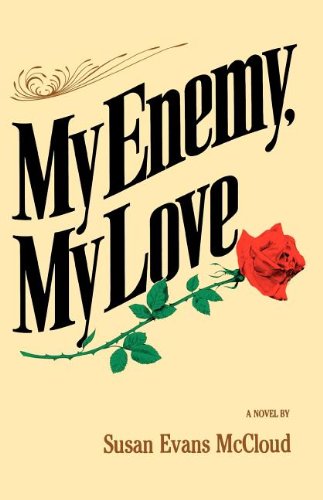 Stock image for My Enemy, My Love : A Novel for sale by Better World Books