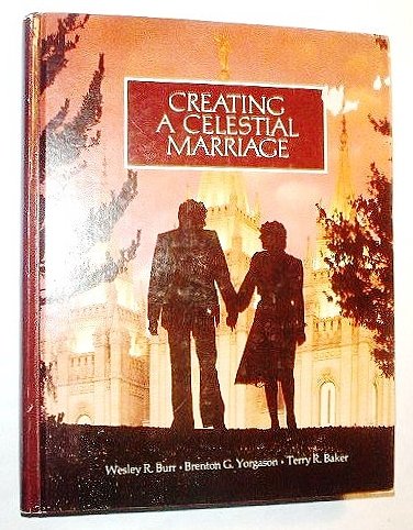 Imagen de archivo de Creating a Celestial Marriage a la venta por ThriftBooks-Atlanta