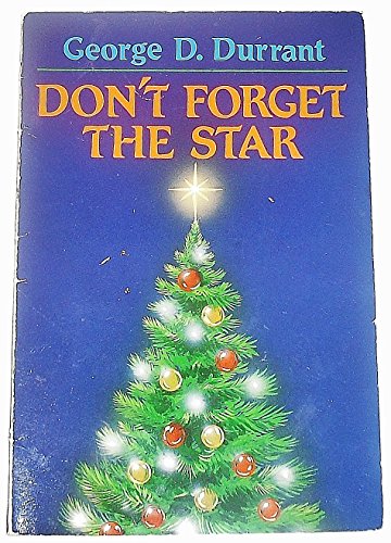 Beispielbild fr This Christmas I hope you don't forget the star: A story of Christmas through the years of childhood to parenthood zum Verkauf von Jenson Books Inc