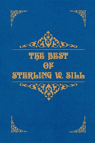 Stock image for The Best of Sterling W. Sill for sale by SecondSale