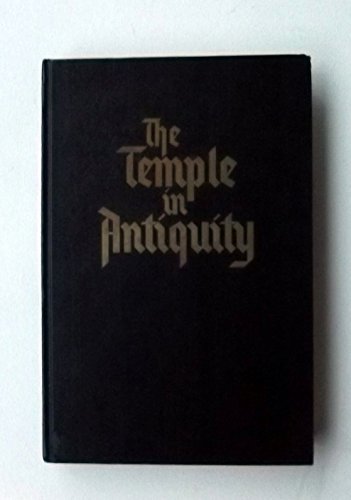 9780884945185: Title: The Temple in Antiquity Ancient Records and Modern