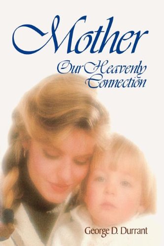 Stock image for Mother: Our heavenly connection for sale by Wonder Book