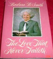 Stock image for The love that never faileth for sale by Anderson Book