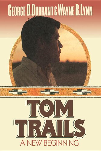9780884945895: Tom Trails: A New Beginning