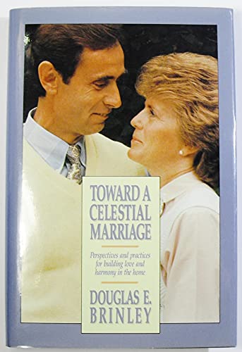 9780884946021: Toward a celestial marriage