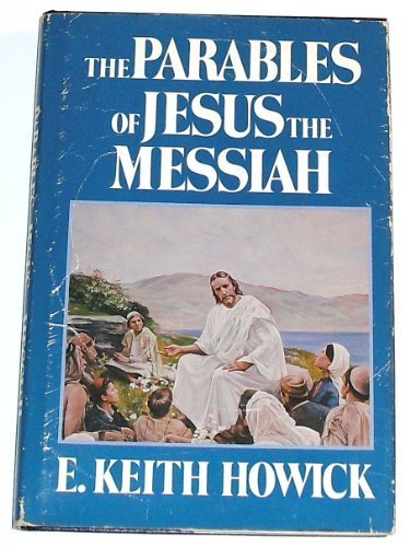 Imagen de archivo de The Parables of Jesus the Messiah a la venta por The Book Garden