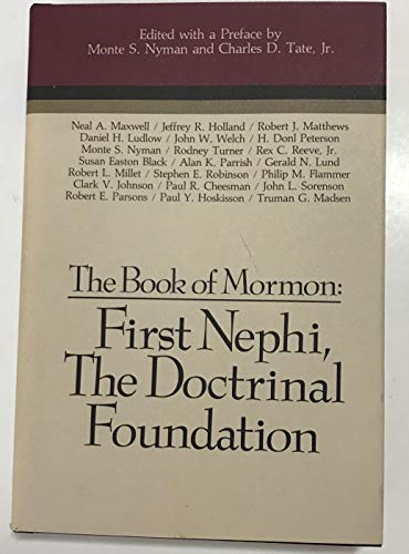 9780884946472: The Book of Mormon: First Nephi, the doctrinal foundation : papers from the Second Annual Book of Mormon Symposium (Book of Mormon symposium series)