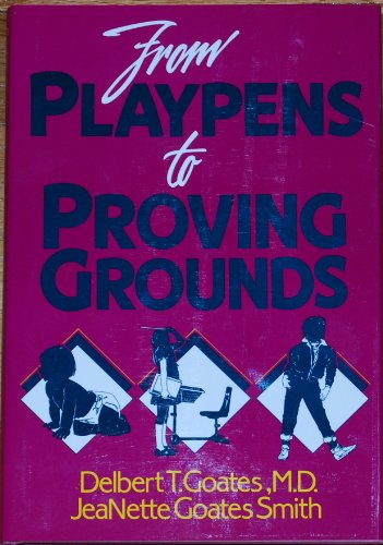 Stock image for From playpens to proving grounds for sale by Anderson Book