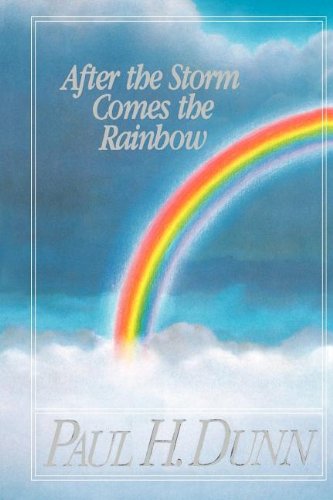 Stock image for After the Storm Comes the Rainbow for sale by Jenson Books Inc