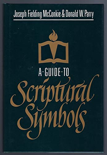 Stock image for A Guide to Scriptural Symbols for sale by GF Books, Inc.