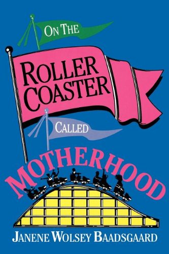 9780884947301: On the Roller Coaster Called Motherhood