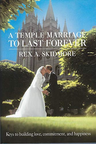 Stock image for A Temple Marriage to Last Forever for sale by ThriftBooks-Atlanta