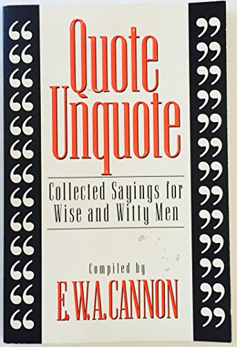 9780884948674: Title: Quote unquote Collected sayings for wise and witty