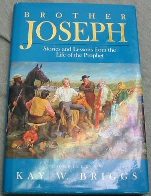 Imagen de archivo de Brother Joseph: Stories and Lessons from the Life of the Prophet a la venta por ThriftBooks-Atlanta