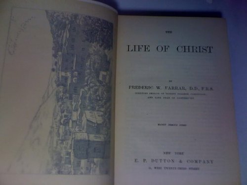 Imagen de archivo de The Life of Christ a la venta por Front Cover Books