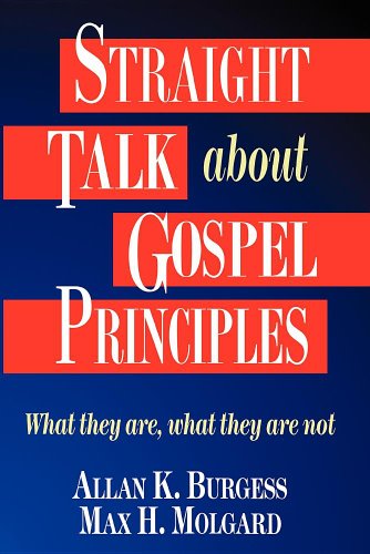 Stock image for Straight Talk about Gospel Principles for sale by ThriftBooks-Dallas