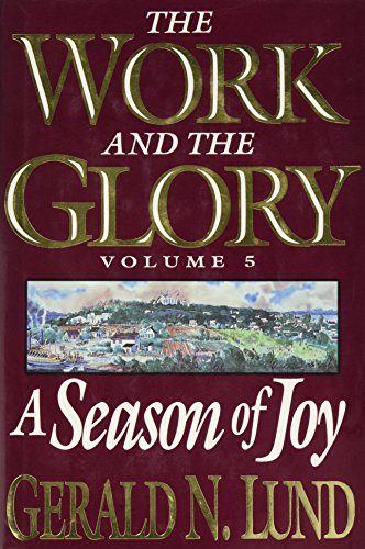 9780884949602: A Season of Joy (Work and the Glory)