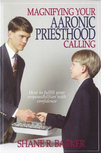 Stock image for Magnifying Your Aaronic Priesthood Calling for sale by -OnTimeBooks-