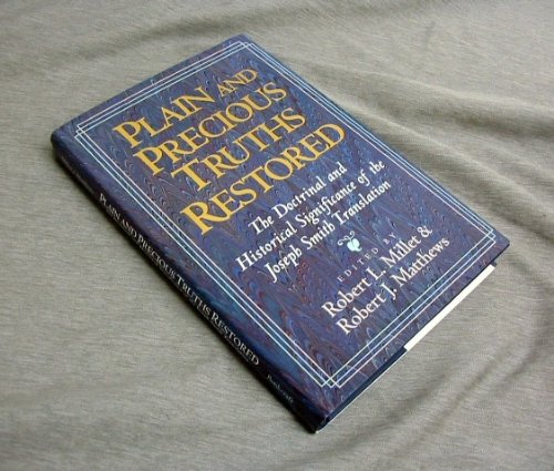 Stock image for Plain and Precious Truths Restored for sale by Jenson Books Inc