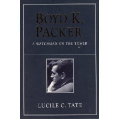 Stock image for Boyd K. Packer: A Watchman on the Tower for sale by Jenson Books Inc