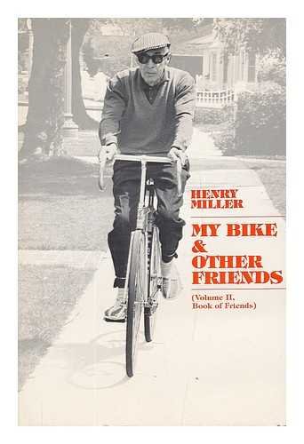 My Bike and Other Friends (Volume II, Book of Friends)