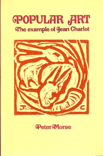 Stock image for Popular Art: The Example of Jean Charlot for sale by Bingo Used Books