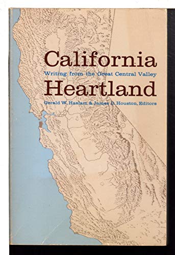 Stock image for California heartland: Writing from the Great Central Valley for sale by Books From California