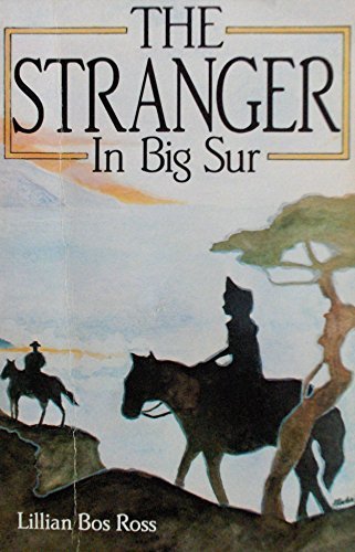 Stock image for The Stranger in Big Sur for sale by Open Books